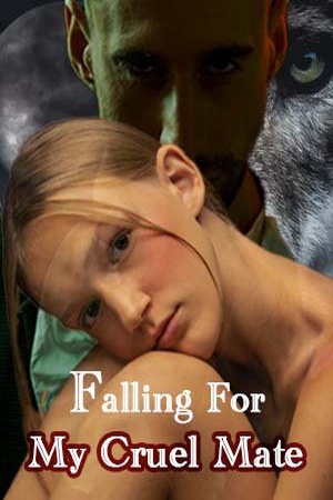 Falling For My Cruel Mate