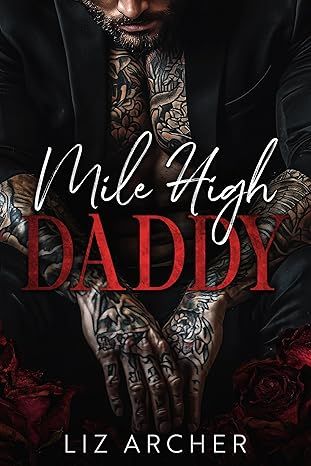 Mile High Daddy: An Age Gap, Bratva Romance (Forbidden Silver Foxes)